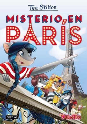 MISTERIO EN PARÍS 4 | 9788408153924 | TEA STILTON | Llibreria Ombra | Llibreria online de Rubí, Barcelona | Comprar llibres en català i castellà online
