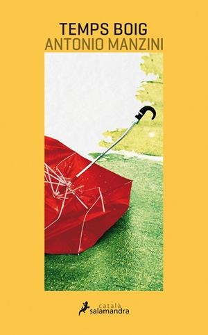 TEMPS BOIG | 9788416310173 | MANZINI, ANTONIO | Llibreria Ombra | Llibreria online de Rubí, Barcelona | Comprar llibres en català i castellà online