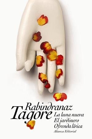 LA LUNA NUEVA. EL JARDINERO. OFRENDA LÍRICA | 9788491043461 | TAGORE, RABINDRANAZ | Llibreria Ombra | Llibreria online de Rubí, Barcelona | Comprar llibres en català i castellà online