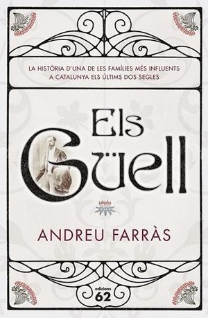 ELS GÜELL | 9788429775013 | ANDREU FARRAS CALATAYUD | Llibreria Ombra | Llibreria online de Rubí, Barcelona | Comprar llibres en català i castellà online
