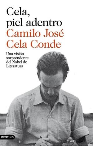 CELA, PIEL ADENTRO | 9788423350902 | CAMILO JOSÉ CELA CONDE | Llibreria Ombra | Llibreria online de Rubí, Barcelona | Comprar llibres en català i castellà online