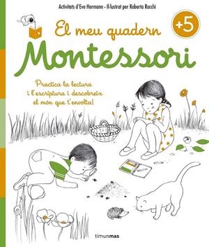 EL MEU QUADERN MONTESSORI +5 | 9788416522217 | ÉVE HERRMANN/ROBERTA ROCCHI | Llibreria Ombra | Llibreria online de Rubí, Barcelona | Comprar llibres en català i castellà online