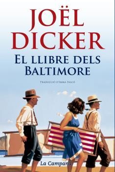 LLIBRE DELS BALTIMORE EL | 9788416457328 | DICKER JOEL | Llibreria Ombra | Llibreria online de Rubí, Barcelona | Comprar llibres en català i castellà online