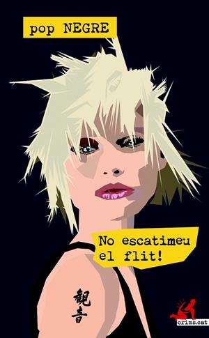 NO ESCATIMEU EL FLIT! | 9788416328598 | POP NEGRE | Llibreria Ombra | Llibreria online de Rubí, Barcelona | Comprar llibres en català i castellà online