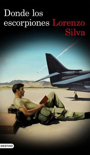 DONDE LOS ESCORPIONES | 9788423351039 | LORENZO SILVA | Llibreria Ombra | Llibreria online de Rubí, Barcelona | Comprar llibres en català i castellà online