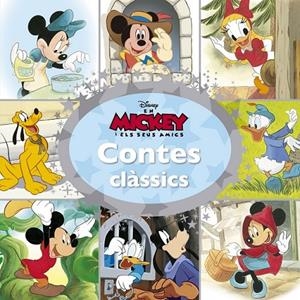 EN MICKEY I ELS SEUS AMICS. CONTES CLÀSSICS | 9788416519378 | DISNEY | Llibreria Ombra | Llibreria online de Rubí, Barcelona | Comprar llibres en català i castellà online