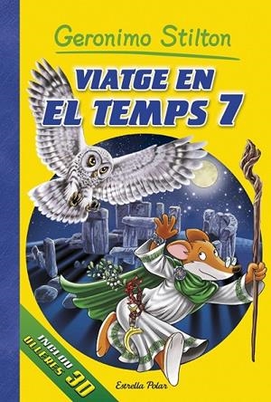 VIATGE EN EL TEMPS 7 | 9788416520473 | GERONIMO STILTON | Llibreria Ombra | Llibreria online de Rubí, Barcelona | Comprar llibres en català i castellà online