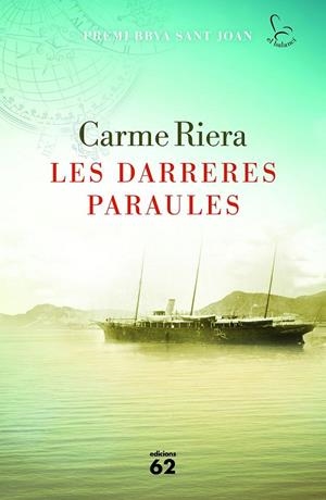 LES DARRERES PARAULES | 9788429774580 | CARME RIERA | Llibreria Ombra | Llibreria online de Rubí, Barcelona | Comprar llibres en català i castellà online
