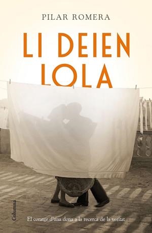 LI DEIEN LOLA | 9788466421232 | PILAR ROMERA AGUILÀ | Llibreria Ombra | Llibreria online de Rubí, Barcelona | Comprar llibres en català i castellà online