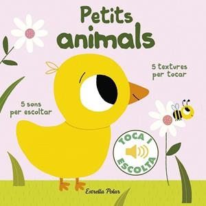 PETITS ANIMALS. TOCA I ESCOLTA | 9788416522477 | MARION BILLET | Llibreria Ombra | Llibreria online de Rubí, Barcelona | Comprar llibres en català i castellà online