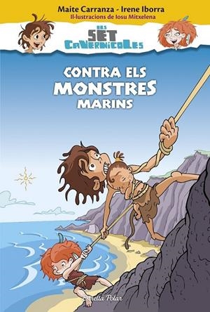 CONTRA ELS MONSTRES MARINS | 9788416520183 | MAITE CARRANZA/IRENE IBORRA | Llibreria Ombra | Llibreria online de Rubí, Barcelona | Comprar llibres en català i castellà online