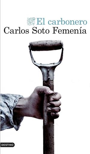 EL CARBONERO | 9788423351404 | CARLOS SOTO FEMENÍA | Llibreria Ombra | Llibreria online de Rubí, Barcelona | Comprar llibres en català i castellà online