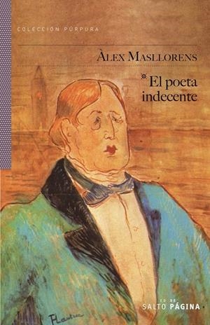 EL POETA INDECENTE | 9788416148462 | MASLLORENS  I ESCUBÓS, ÀLEX | Llibreria Ombra | Llibreria online de Rubí, Barcelona | Comprar llibres en català i castellà online