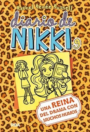 DIARIO DE NIKKI 9. UNA REINA DEL DRAMA CON MUCHOS HUMOS | 9788427209718 | RUSSELL , RACHEL RENEE | Llibreria Ombra | Llibreria online de Rubí, Barcelona | Comprar llibres en català i castellà online