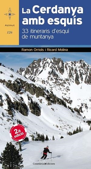 LA CERDANYA AMB ESQUÍS | 9788490345559 | ORRIOLS PUIG, RAMON/MOLINA GIRÓ , RICARD | Llibreria Ombra | Llibreria online de Rubí, Barcelona | Comprar llibres en català i castellà online