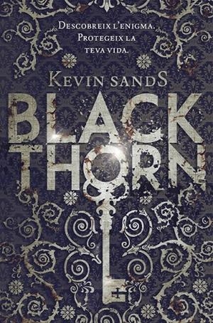 BLACKTHORN | 9788416520039 | KEVIN SANDS | Llibreria Ombra | Llibreria online de Rubí, Barcelona | Comprar llibres en català i castellà online