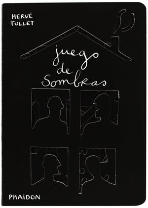 JUEGO DE SOMBRAS | 9780714865898 | TULLET, HERVÉ | Llibreria Ombra | Llibreria online de Rubí, Barcelona | Comprar llibres en català i castellà online
