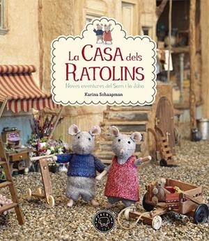 LA CASA DELS RATOLINS VOL. 2 NOVES AVENTURES | 9788416290826 | SCHAAPMAN, KARINA | Llibreria Ombra | Llibreria online de Rubí, Barcelona | Comprar llibres en català i castellà online