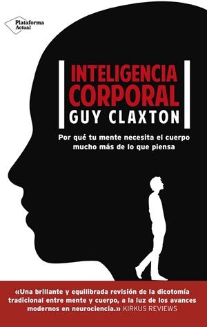 INTELIGENCIA CORPORAL | 9788416820511 | CLAXTON, GUY | Llibreria Ombra | Llibreria online de Rubí, Barcelona | Comprar llibres en català i castellà online