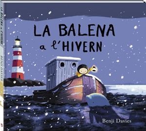 LA BALENA A L'HIVERN | 9788416394395 | DAVIES, BENJI | Llibreria Ombra | Llibreria online de Rubí, Barcelona | Comprar llibres en català i castellà online
