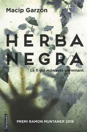 HERBA NEGRA | 9788416716111 | SALVADOR MACIP/RICARD RUIZ GARZÓN | Llibreria Ombra | Llibreria online de Rubí, Barcelona | Comprar llibres en català i castellà online
