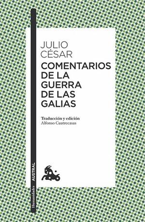 COMENTARIOS DE LA GUERRA DE LAS GALIAS | 9788467049220 | JULIO CÉSAR | Llibreria Ombra | Llibreria online de Rubí, Barcelona | Comprar llibres en català i castellà online