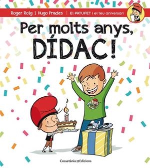 PER MOLTS ANYS, DÍDAC! | 9788490345832 | ROIG CÉSAR, ROGER | Llibreria Ombra | Llibreria online de Rubí, Barcelona | Comprar llibres en català i castellà online