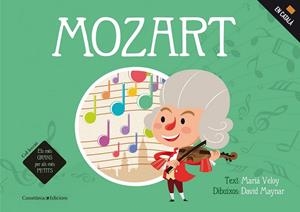 MOZART | 9788490345740 | VELOY PLANAS, MARIÀ/MAYNAR GÁLVEZ, DAVID | Llibreria Ombra | Llibreria online de Rubí, Barcelona | Comprar llibres en català i castellà online
