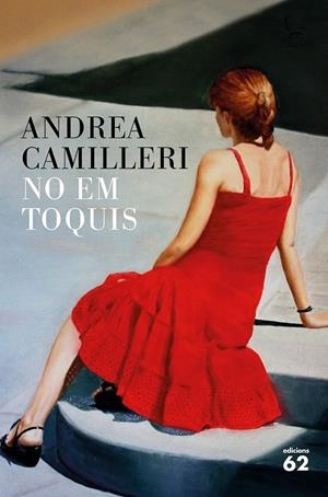 NO EM TOQUIS | 9788429775808 | CAMILLERI, ANDREA  | Llibreria Ombra | Llibreria online de Rubí, Barcelona | Comprar llibres en català i castellà online