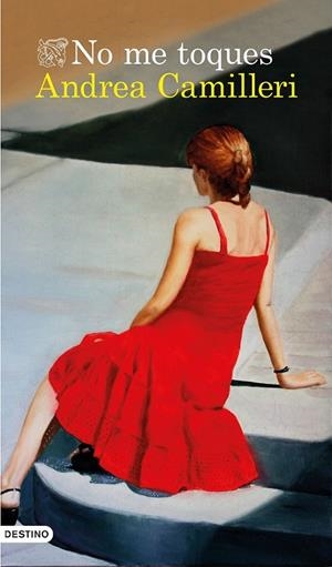 NO ME TOQUES | 9788423352142 | CAMILLERI, ANDREA | Llibreria Ombra | Llibreria online de Rubí, Barcelona | Comprar llibres en català i castellà online