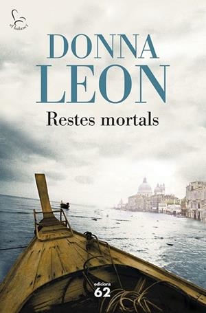RESTES MORTALS | 9788429775723 | DONNA LEON | Llibreria Ombra | Llibreria online de Rubí, Barcelona | Comprar llibres en català i castellà online