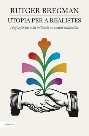 UTOPIA PER A REALISTES | 9788416367986 | RUTGER BREGMAN | Llibreria Ombra | Llibreria online de Rubí, Barcelona | Comprar llibres en català i castellà online