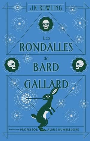 LES RONDALLES DEL BARD GALLARD (ACTUALITZAT) | 9788417016104 | J.K. ROWLING | Llibreria Ombra | Llibreria online de Rubí, Barcelona | Comprar llibres en català i castellà online