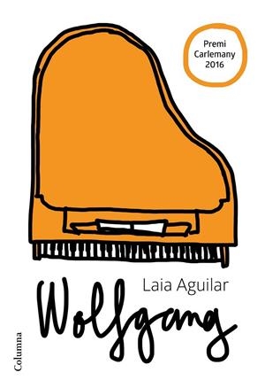 WOLFGANG  (EXTRAORDINARI) | 9788466422659 | LAIA AGUILAR SARIOL | Llibreria Ombra | Llibreria online de Rubí, Barcelona | Comprar llibres en català i castellà online