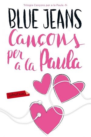 CANÇONS PER A LA PAULA | 9788416600908 | BLUE JEANS | Llibreria Ombra | Llibreria online de Rubí, Barcelona | Comprar llibres en català i castellà online