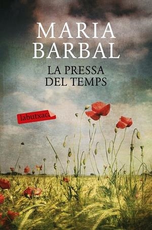 LA PRESSA DEL TEMPS | 9788417031053 | BARBAL, MARIA | Llibreria Ombra | Llibreria online de Rubí, Barcelona | Comprar llibres en català i castellà online
