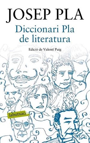 DICCIONARI PLA DE LITERATURA | 9788417031015 | PLA, JOSEP | Llibreria Ombra | Llibreria online de Rubí, Barcelona | Comprar llibres en català i castellà online