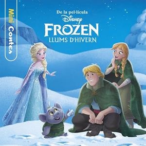 FROZEN. LLUMS D HIVERN. MINICONTES | 9788491372400 | DISNEY | Llibreria Ombra | Llibreria online de Rubí, Barcelona | Comprar llibres en català i castellà online