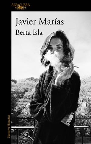 BERTA ISLA | 9788420427362 | JAVIER MARÍAS | Llibreria Ombra | Llibreria online de Rubí, Barcelona | Comprar llibres en català i castellà online