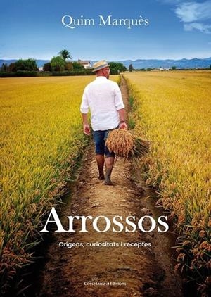 ARROSSOS | 9788490345726 | MARQUÈS ADELANTADO, QUIM | Llibreria Ombra | Llibreria online de Rubí, Barcelona | Comprar llibres en català i castellà online