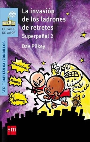 CC.11 LA INVASION DE LOS LADRONES RETRETES | 9788467585339 | PILKEY, DAV | Llibreria Ombra | Llibreria online de Rubí, Barcelona | Comprar llibres en català i castellà online