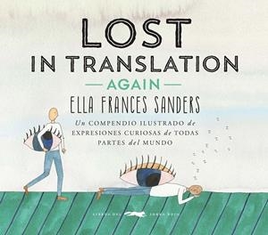 LOST IN TRANSLATION -AGAIN- | 9788494674419 | FRANCES SANDERS, ELLA | Llibreria Ombra | Llibreria online de Rubí, Barcelona | Comprar llibres en català i castellà online