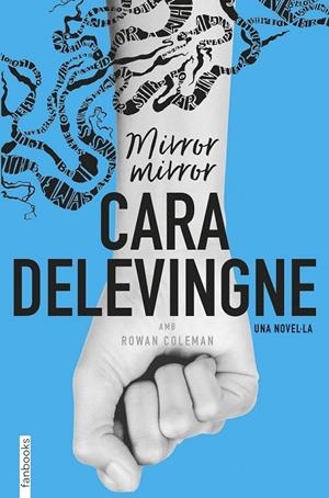 MIRROR, MIRROR | 9788416716685 | DELEVINGNE, CARA | Llibreria Ombra | Llibreria online de Rubí, Barcelona | Comprar llibres en català i castellà online