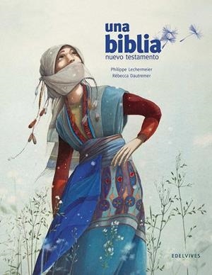 UNA BIBLIA. NUEVO TESTAMENTO | 9788414010594 | LECHERMEIER, PHILIPPE | Llibreria Ombra | Llibreria online de Rubí, Barcelona | Comprar llibres en català i castellà online