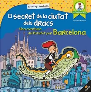 EL SECRET DE LA CIUTAT DELS DRACS | 9788490346334 | ROIG CÉSAR, ROGER | Llibreria Ombra | Llibreria online de Rubí, Barcelona | Comprar llibres en català i castellà online