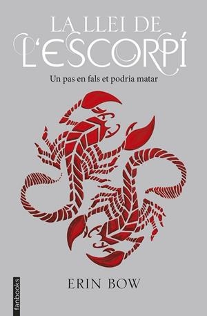 LA LLEI DE L'ESCORPÍ | 9788416716678 | BOW, ERIN | Llibreria Ombra | Llibreria online de Rubí, Barcelona | Comprar llibres en català i castellà online