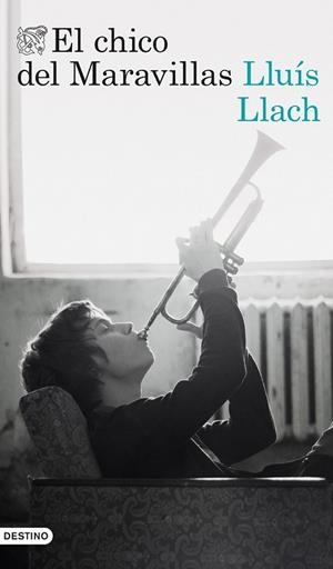 EL CHICO DEL MARAVILLAS | 9788423352623 | LLACH, LLUÍS | Llibreria Ombra | Llibreria online de Rubí, Barcelona | Comprar llibres en català i castellà online