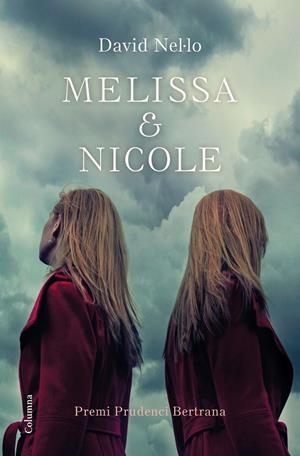 MELISSA & NICOLE | 9788466423229 | NEL·LO, DAVID | Llibreria Ombra | Llibreria online de Rubí, Barcelona | Comprar llibres en català i castellà online