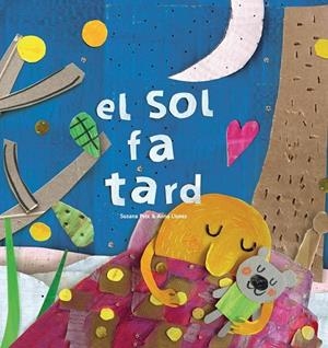 EL SOL FA TARD | 9788417000479 | PEIX CRUZ, SUSANA/LLENAS SERRA, ANNA | Llibreria Ombra | Llibreria online de Rubí, Barcelona | Comprar llibres en català i castellà online