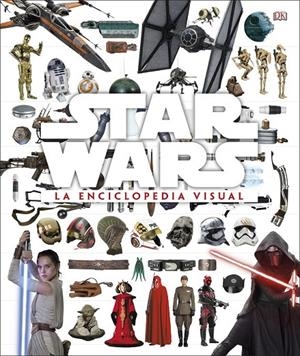 STAR WARS LA ENCICLOPEDIA VISUAL | 9780241320600 | VARIOS AUTORES | Llibreria Ombra | Llibreria online de Rubí, Barcelona | Comprar llibres en català i castellà online